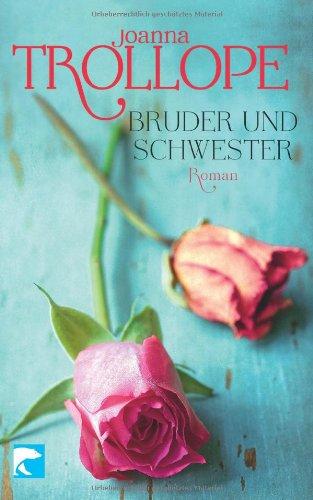 Bruder und Schwester: Roman