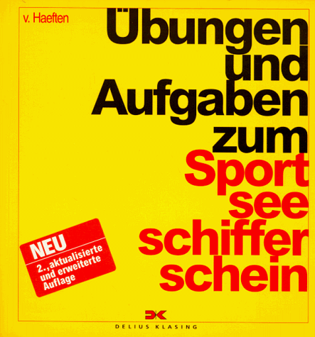 Übungen und Aufgaben zum Sportseeschifferschein