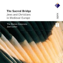 The Sacred Bridge-Jews and Christians in Medieval