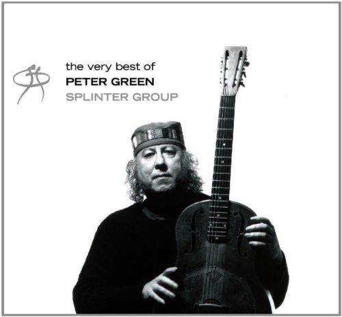 The Very Best of Peter Green Splinter Group