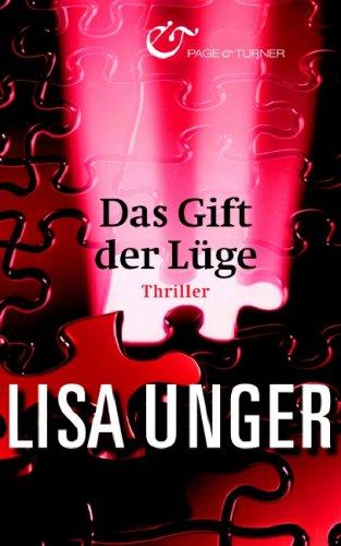 Das Gift der Lüge: Thriller