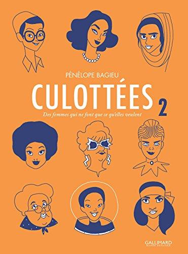 Culottées : des femmes qui ne font que ce qu'elles veulent. Vol. 2