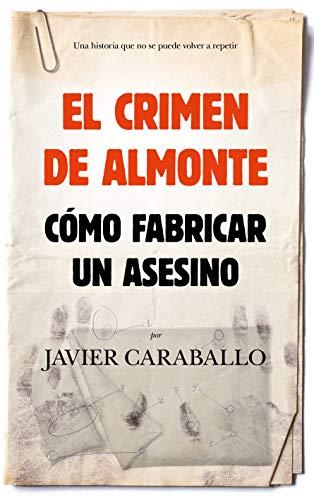 CRIMEN DE ALMONTE, EL (Sociedad actual)