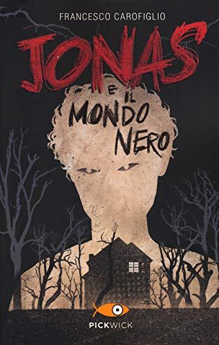 Jonas e il mondo nero (Pickwick)