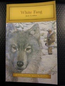 White Fang Junior Classics for Young Readers, by Jack London (2013)