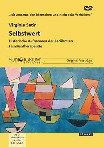 Selbstwert: Historische Aufnahmen der berühmten Familientherapeutin