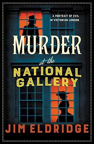 Murder at the National Gallery: The thrilling historical whodunnit (The Museum Mysteries, 7)