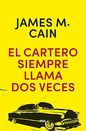 El cartero siempre llama dos veces (Serie Negra)