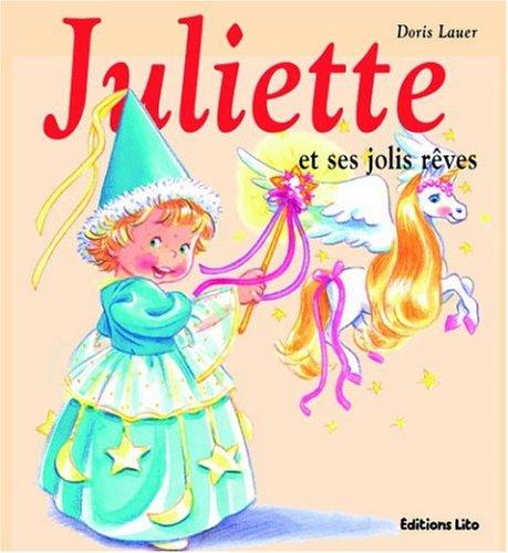 Juliette et ses jolis rêves