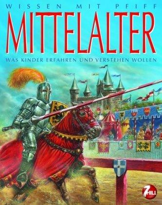 Mittelalter: Was Kinder erfahren und verstehen wollen