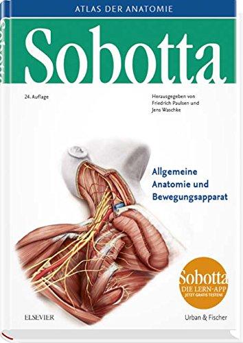 Sobotta, Atlas der Anatomie  Band 1: Allgemeine Anatomie und Bewegungsapparat