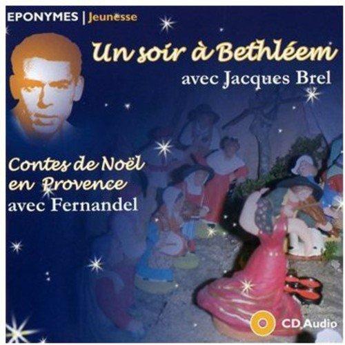 Un Soir a Bethleem, Noel en Provence