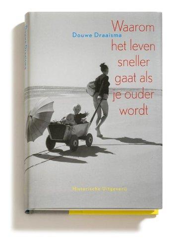 Waarom het leven sneller gaat als je ouder wordt / druk 9: over het autobiografisch geheugen