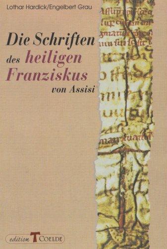 Die Schriften des heiligen Franziskus von Assisi