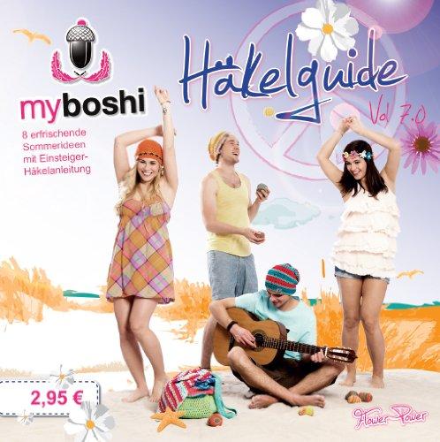 myboshi Häkelguide Vol. 7.0 Flower Power: Erfrischende Sommerideen mit Einsteiger-Häkelanleitung