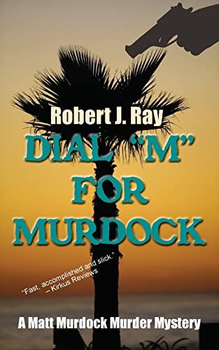 Dial "M" for Murdock (A Matt Murdock Murder Mystery, Band 3)