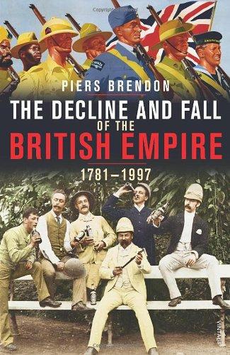 The Decline and Fall of the British Empire, 1781-1997