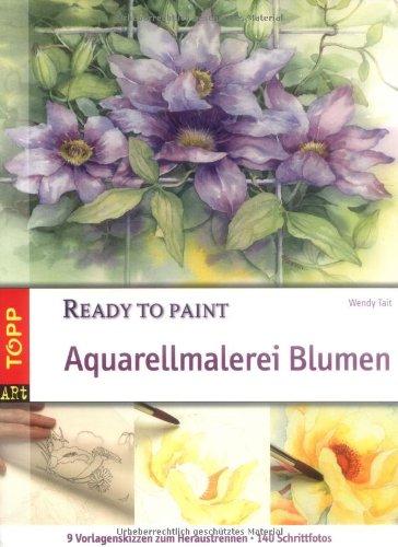 Ready to paint. Aquarellmalerei Blumen