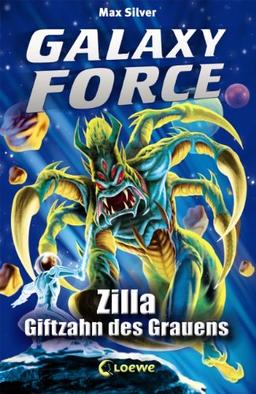 Galaxy Force, 3: Zilla, Giftzahn des Grauens