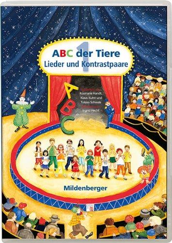 ABC der Tiere. Die Lieder der Kontrastpaare