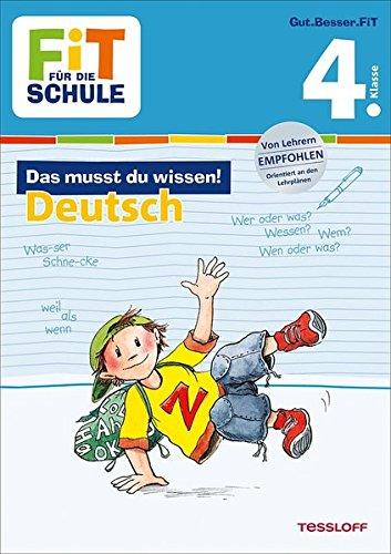 Fit für die Schule: Das musst du  wissen! Deutsch 4. Klasse