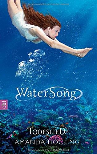 Watersong - Todeslied: Band 3