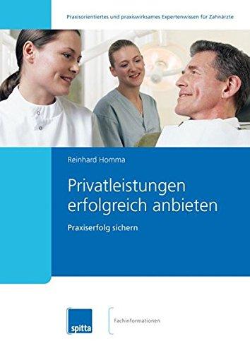 Privatleistungen erfolgreich anbieten: Praxiserfolg sichern