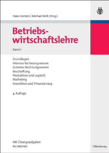 Betriebswirtschaftslehre: Bd 1 Grundlagen, Internes Rechnungswesen, Externes Rechungswesen, Beschaffung