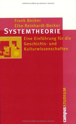 Systemtheorie: Eine Einführung für die Geschichts- und Kulturwissenschaften (Campus »Studium«)