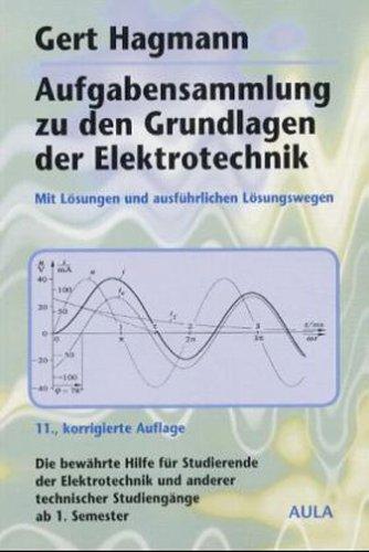 Aufgabensammlung zu den Grundlagen der Elektrotechnik