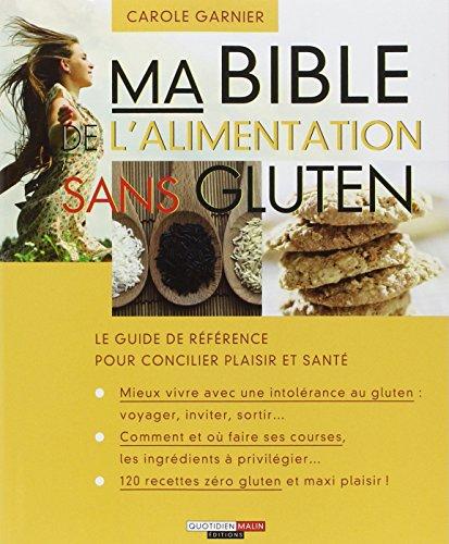 Ma bible de l'alimentation sans gluten