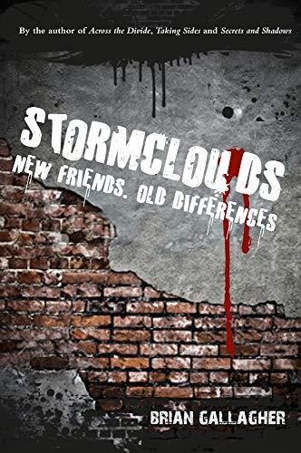 Stormclouds: New Friends. Old Differences.