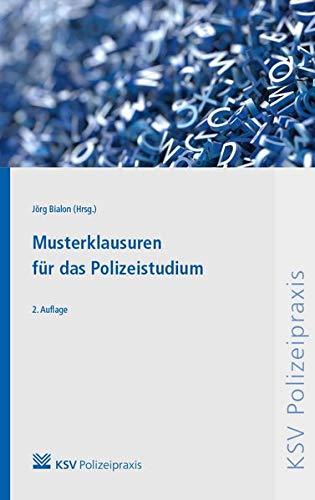 Musterklausuren für das Polizeistudium: Lehrbuch