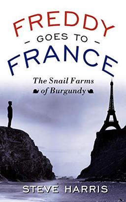 Freddy Goes to France: the snail farms of Burgundy