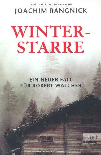 Winterstarre: Ein Allgäu-Krimi (Ein Robert-Walcher-Krimi)