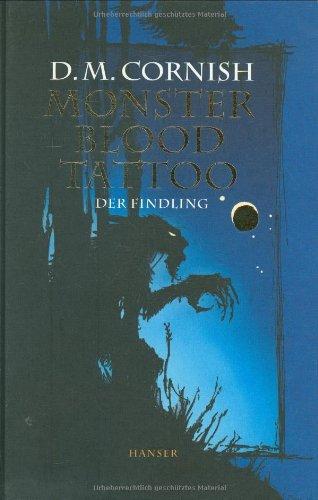 Monster Blood Tattoo. Der Findling