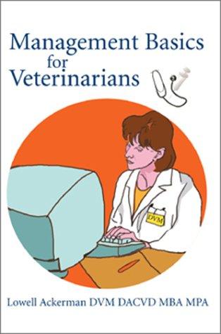 Management Basics for Veterinarians