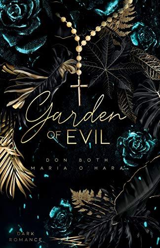 Garden of Evil (Garden of Sins, Band 2)