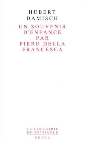 Un souvenir d'enfance par Piero della Francesca