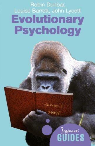 Evolutionary Psychology: A Beginner's Guide (Beginner's Guides)