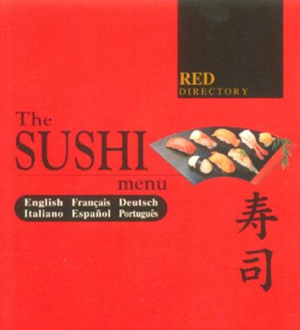 Red Directory: Sushi Menu: Your Guide to Authentic Japanese Sushi