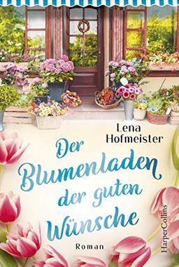 Der Blumenladen der guten Wünsche