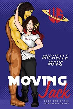 Moving Jack (Love Wars, Band 1)