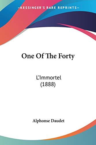 One Of The Forty: L'Immortel (1888)