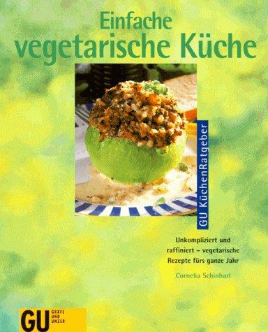 Einfache vegetarische Küche