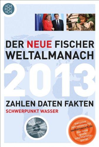 Der neue Fischer Weltalmanach 2013 mit CD-Rom: Zahlen Daten Fakten