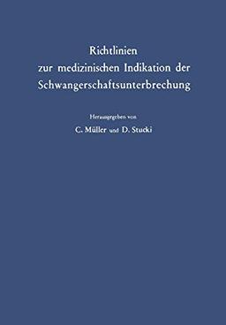 Richtlinien zur Medizinischen Indikation der Schwangerschaftsunterbrechung