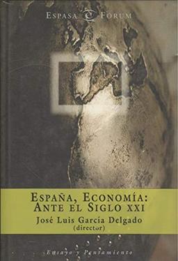 España, economia: ante el siglo xxi