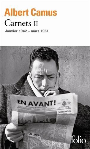 Carnets. Vol. 2. Janvier 1942-mars 1951