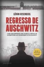 Regresso de Auschwitz (Portuguese Edition) [Paperback] Goran Rosenberg